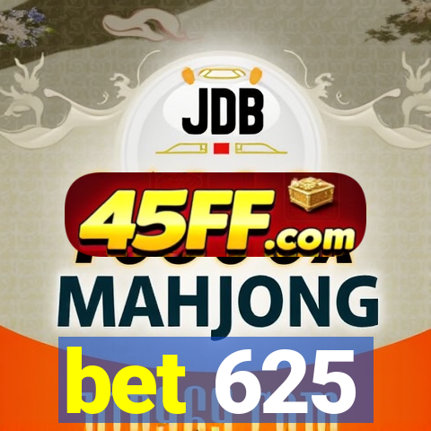 bet 625